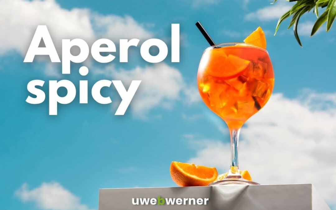 Aperol Spicy: Der perfekte Drink für heiße Sommertage