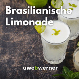 Rezept Brasilianische Limonade