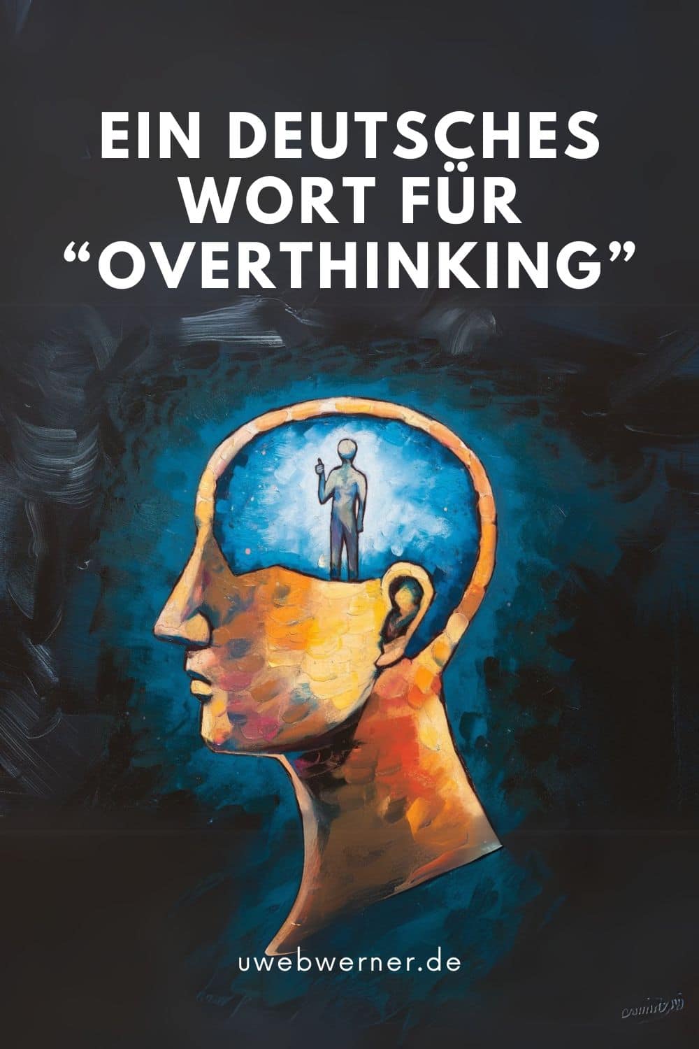 Ein deutsches Wort für "Overthinking"? 5 ein deutsches wort für overthinkingein deutsches wort für overthinking