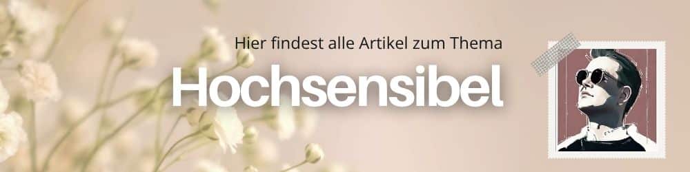 Hochsensibel & Gerüche: Wenn Düfte zu viel werden 3 infobanner zu allen artikeln im bereich hochsesibl