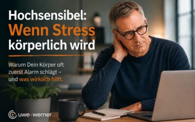 Hochsensibel: Wenn Stress körperlich wird